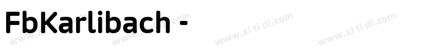 FbKarlibach 字体转换